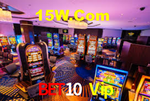 Bet10 Vip,Bet10.Com